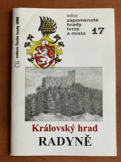 KRÁLOVSKÝ HRAD RADYNĚ - Petr Rožmberský, Milan Novobilský (2007) - 2. doplněné vydání